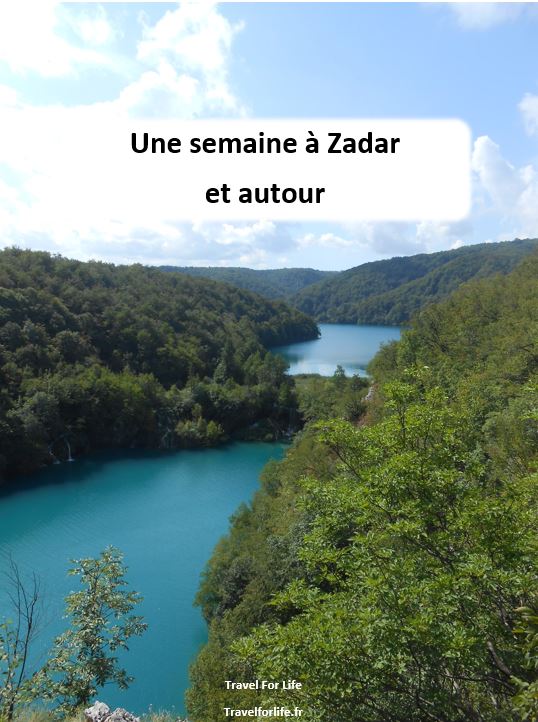 Une semaine à Zadar et aux alentours