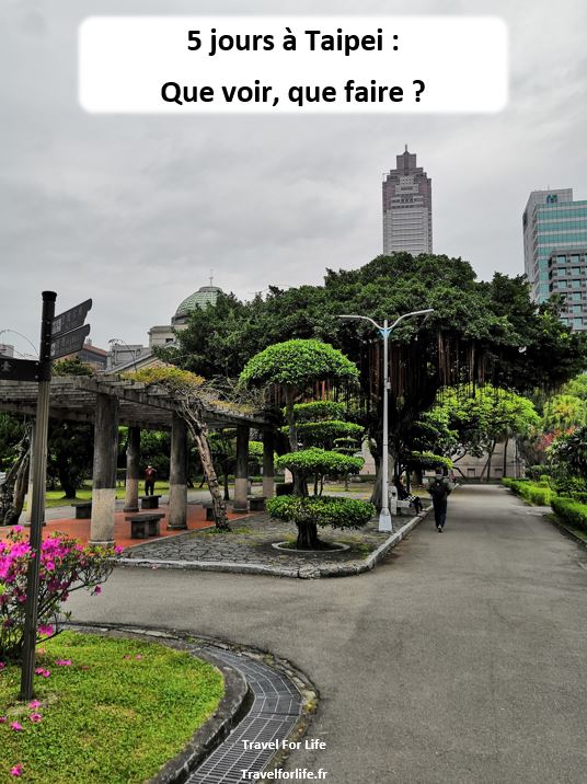 5 jours à Taipei