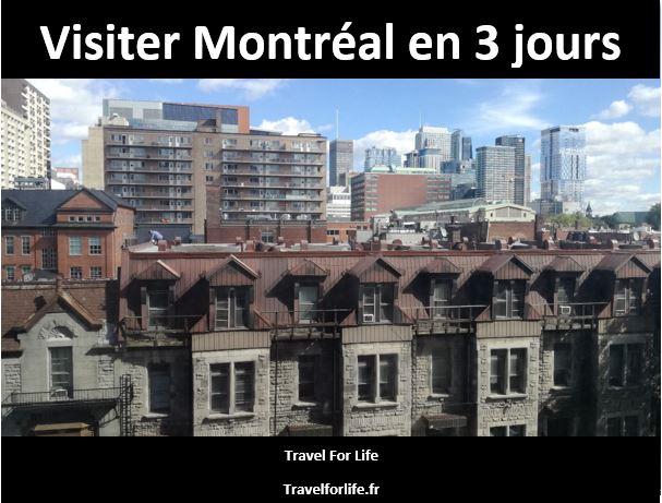 Visiter Montréal en 3 jours